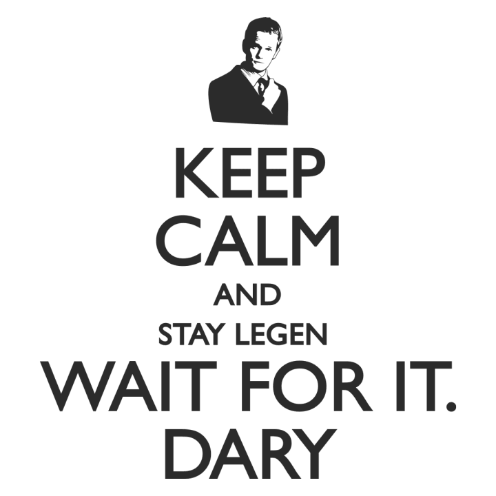 Keep calm and stay legen wait for it dary Sweat à capuche pour femme 0 image