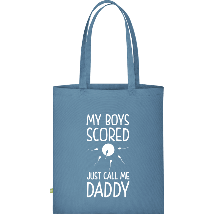 My Boys Scored Just Call Me Daddy Stofftasche 0 image