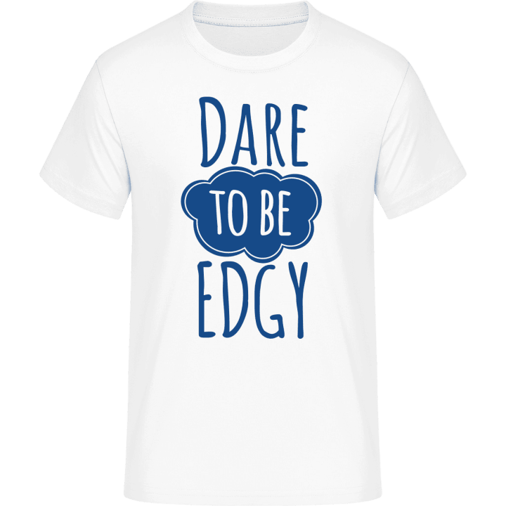 Dare to be Edgy Camiseta 0 image