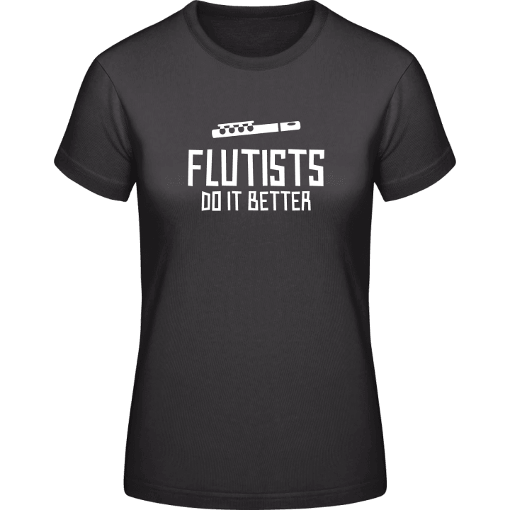 Flutists Do It Better Frauen T-Shirt contain pic