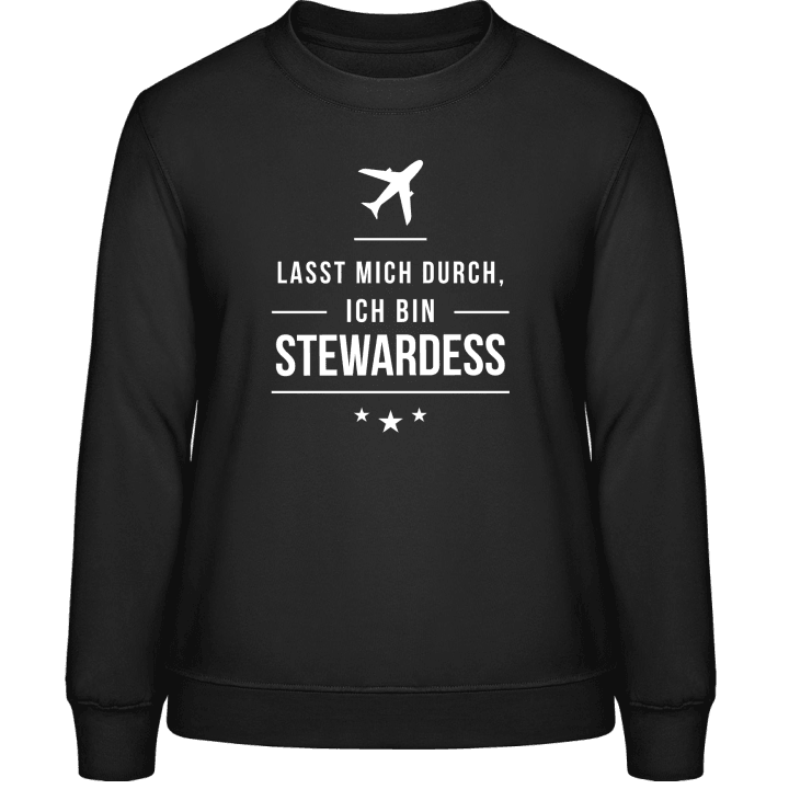 Lasst mich durch ich bin Stewardess Vrouwen Sweatshirt contain pic