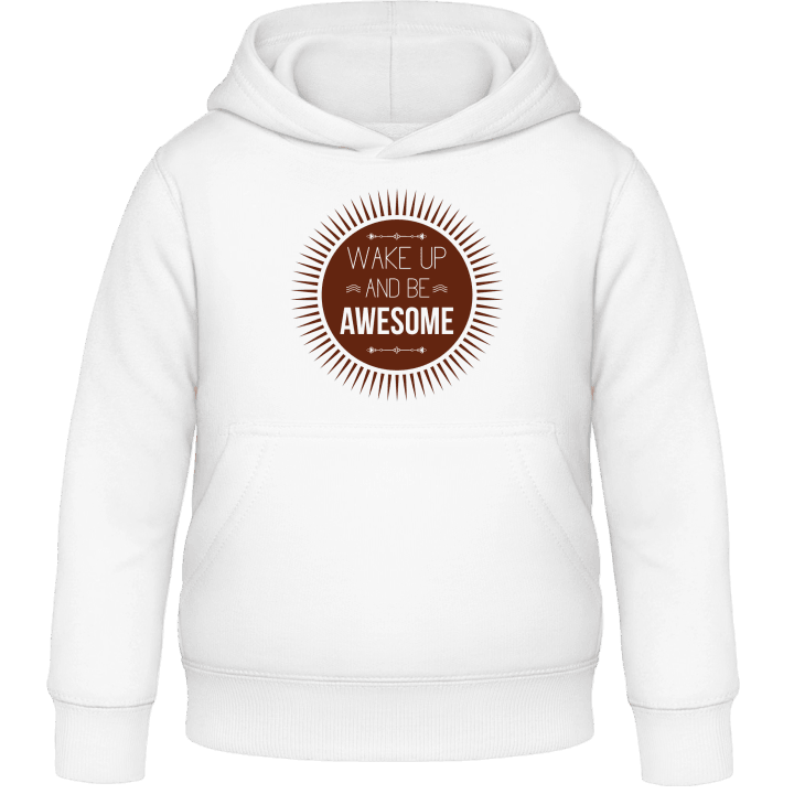 Wake Up And Be Awesome Kids Hoodie 0 image