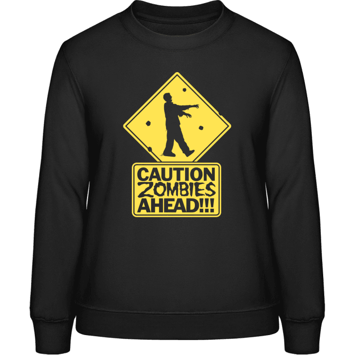 Caution Zombies Ahead Frauen Sweatshirt 0 image