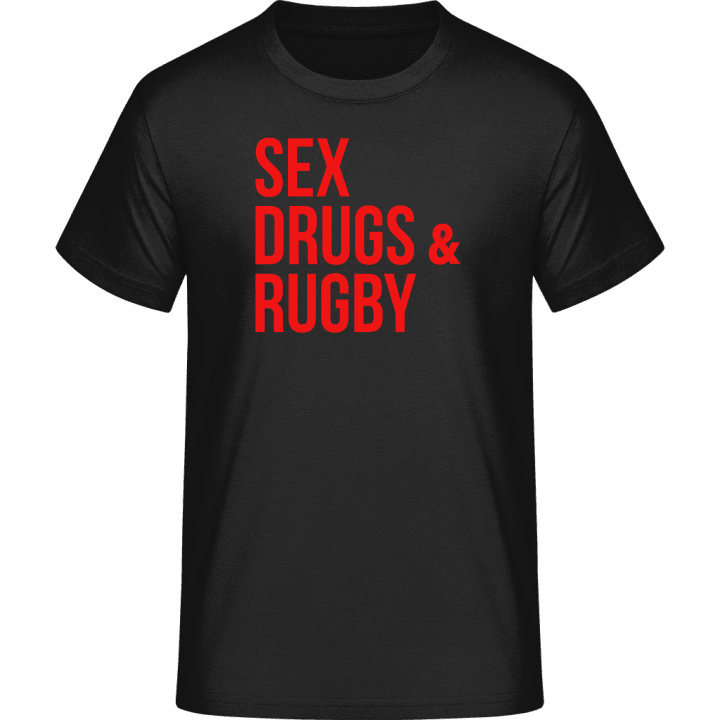 Sex Drugs Rugby T-Shirt 0 image