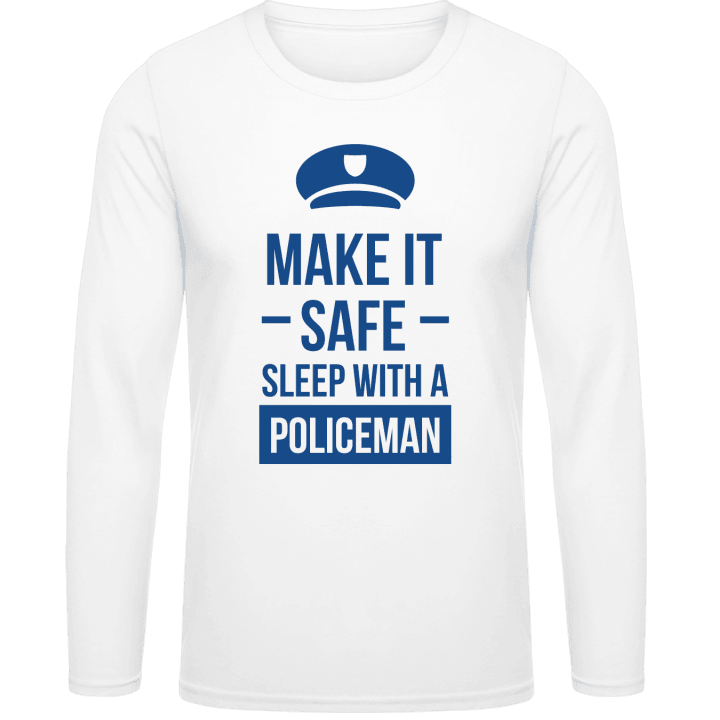 Make It Safe Sleep With A Policeman T-shirt à manches longues contain pic