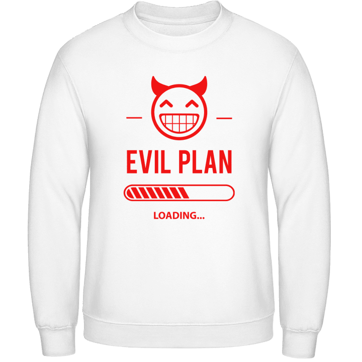 Evil Plan Loading Sweatshirt contain pic