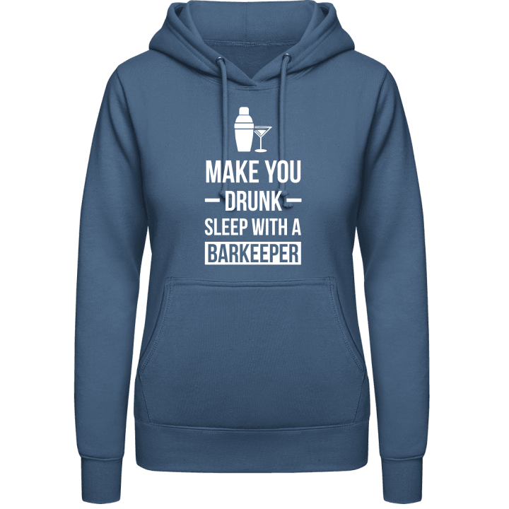 Make You Drunk Sleep With A Barkeeper Vrouwen Hoodie contain pic