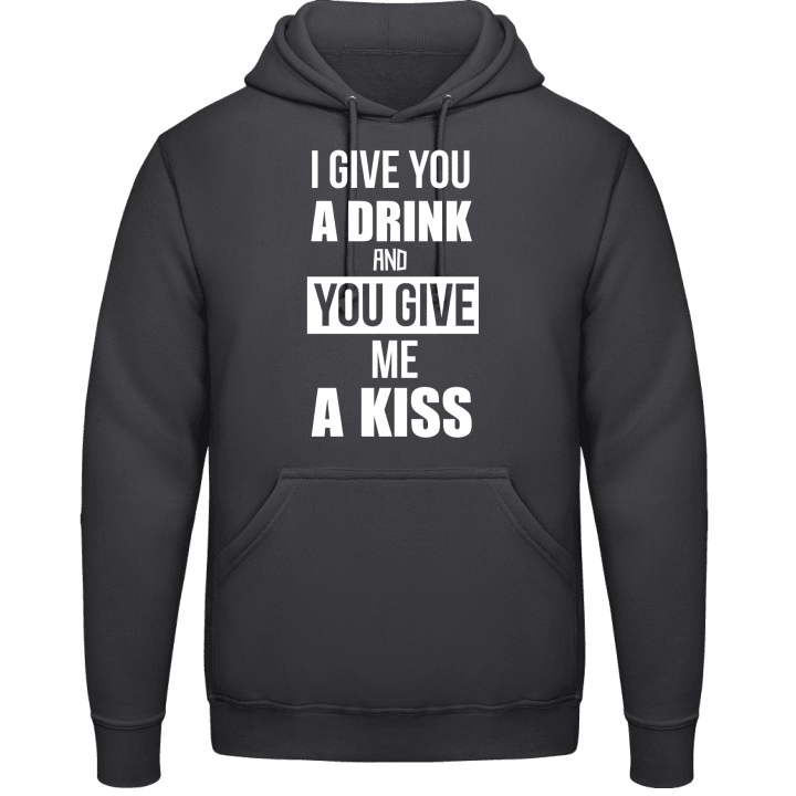 I Give You A Drink And You Give Me A Drink Hoodie 0 image