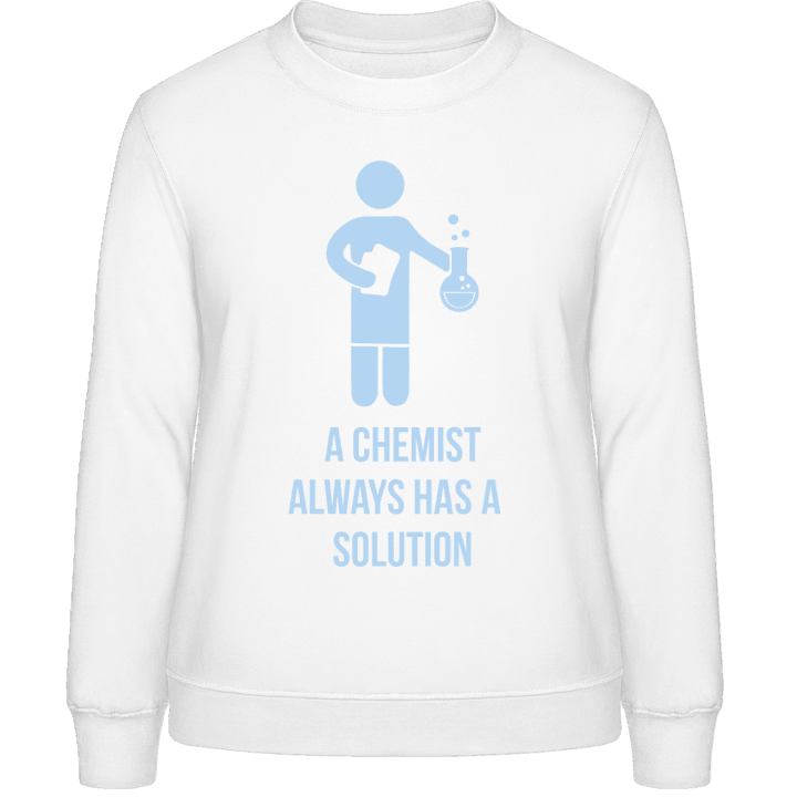 A Chemist Always Has A Solution Sweatshirt för kvinnor contain pic