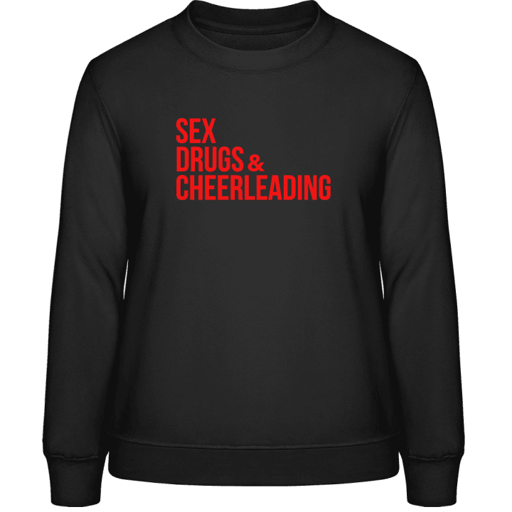Sex Drugs And Cheerleading Sweatshirt för kvinnor contain pic