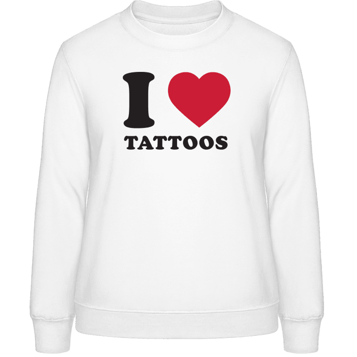 I Love Tattoos Frauen Sweatshirt 0 image