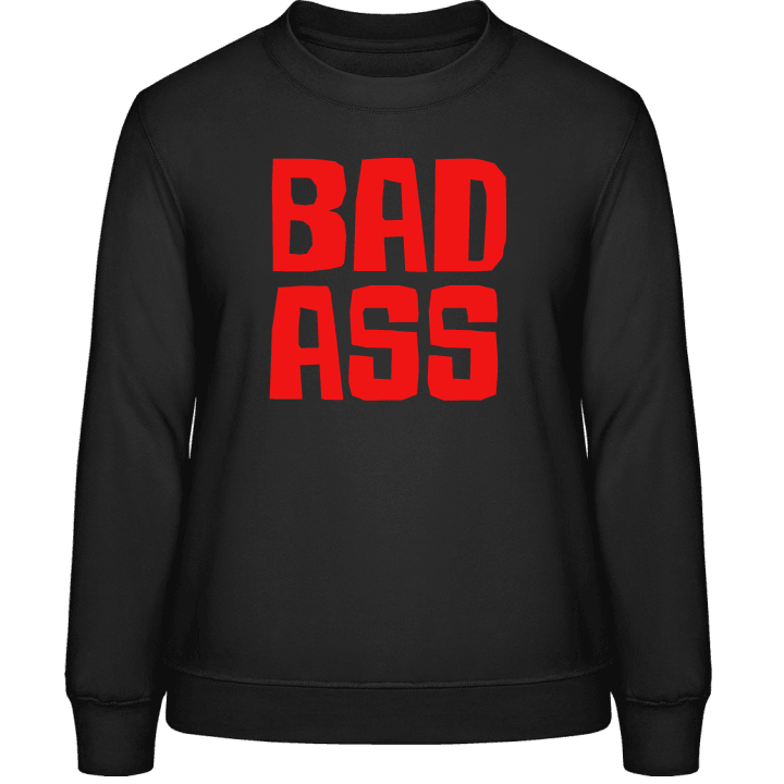 Bad Ass Sweatshirt för kvinnor 0 image