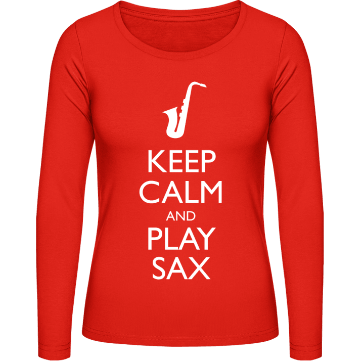Keep Calm And Play Sax Vrouwen Lange Mouw Shirt contain pic