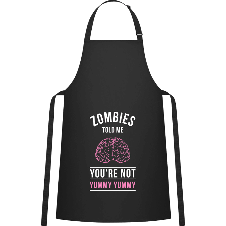 Zombies Told Me You Are Not Yummy Kitchen Apron 0 image