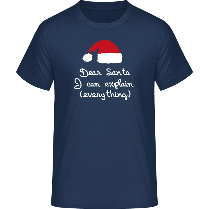 Dear Santa I Can Explain Everything T-Shirt 0 image
