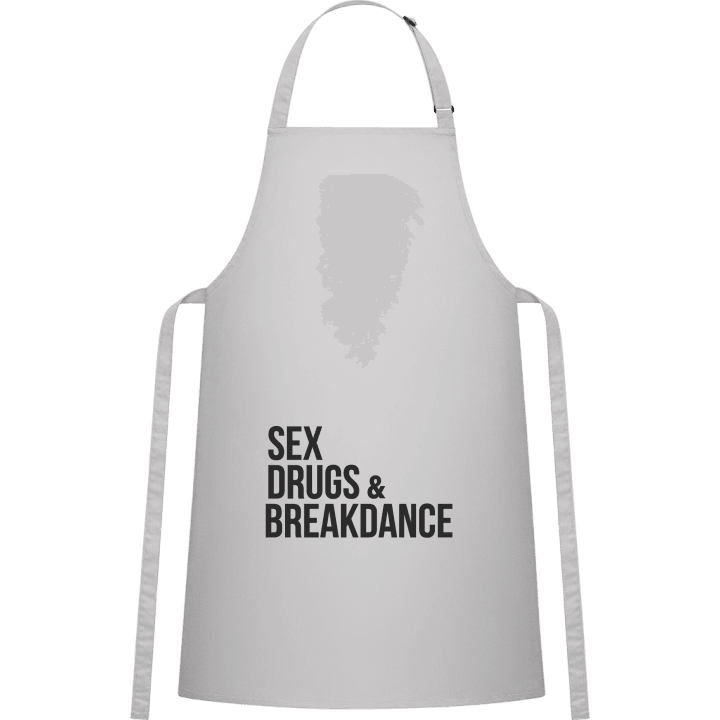 Sex Drugs Breakdance Kitchen Apron contain pic