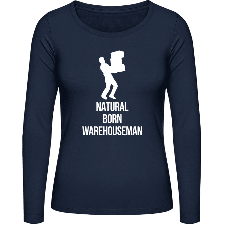 Natural Born Warehouseman Frauen Langarmshirt contain pic
