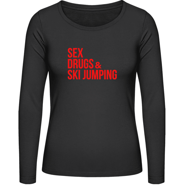 Sex Drugs And Ski Jumping Langermet skjorte for kvinner contain pic