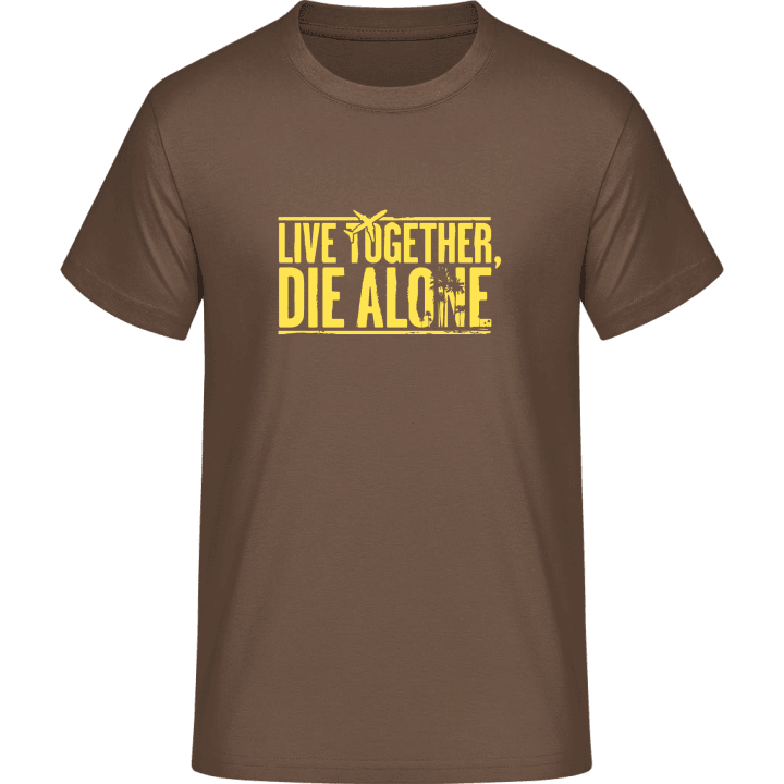Live Together Die Alone Camiseta 0 image