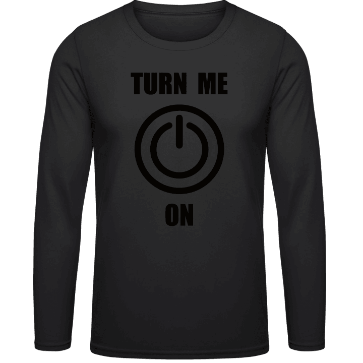 Turn Me On T-shirt à manches longues contain pic