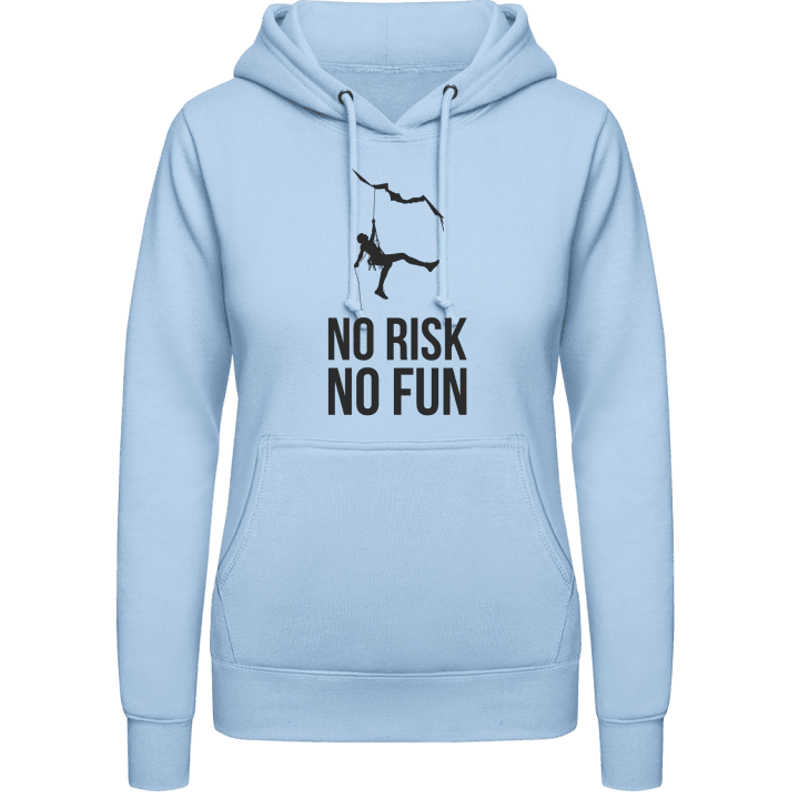 No Risk No Fun Women Hoodie 0 image