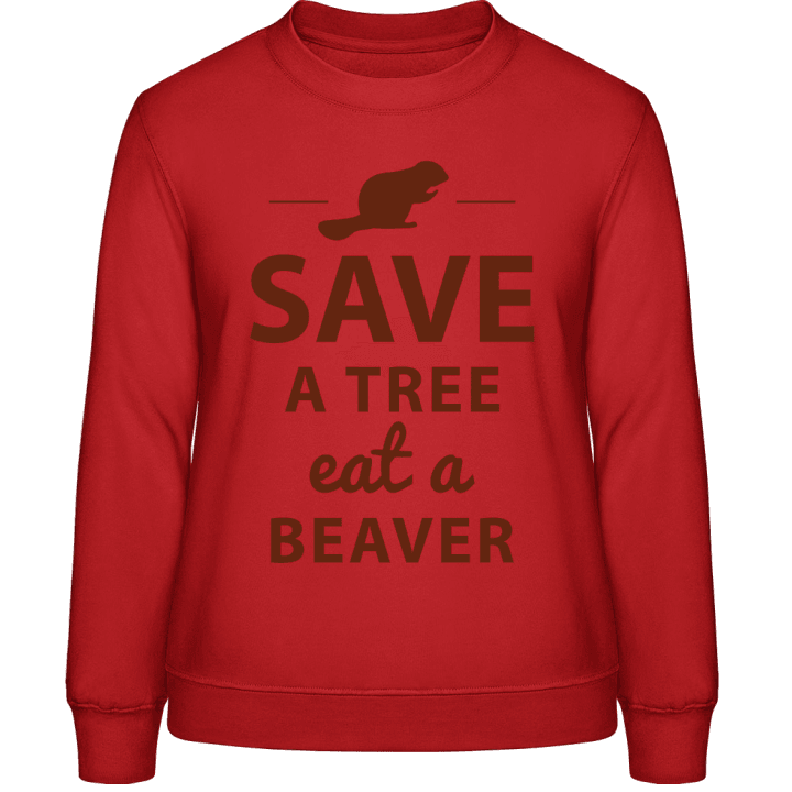 Save A Tree Eat A Beaver Design Sweatshirt för kvinnor 0 image