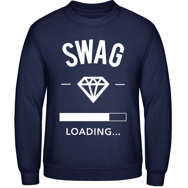 SWAG Loading Sweatshirt contain pic