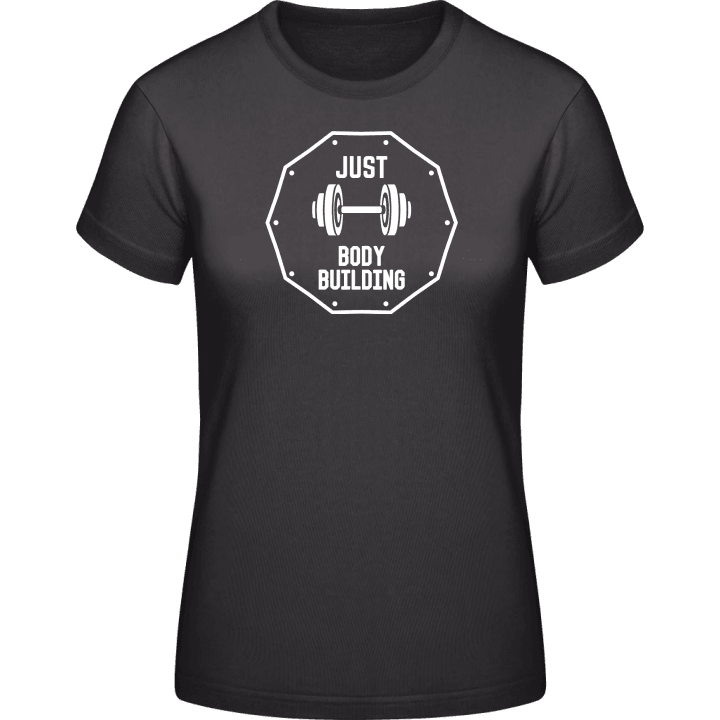 Just Body Building Vrouwen T-shirt contain pic