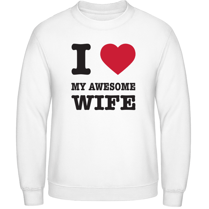I Love My Awesome Wife Sudadera contain pic