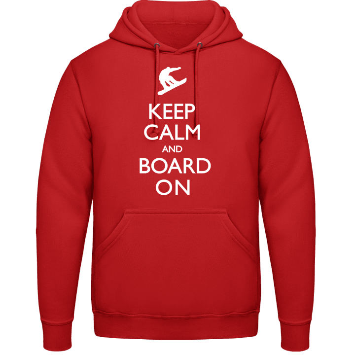Keep Calm and Board On Hoodie contain pic