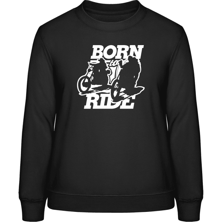 Born To Ride Sweatshirt til kvinder 0 image