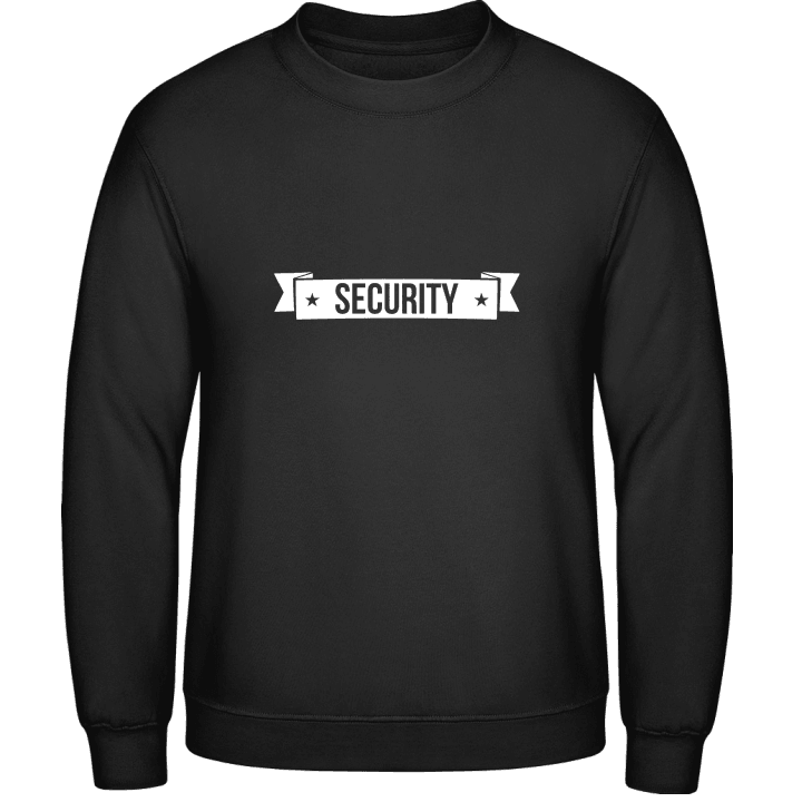 Security + CUSTOM TEXT Sweatshirt contain pic