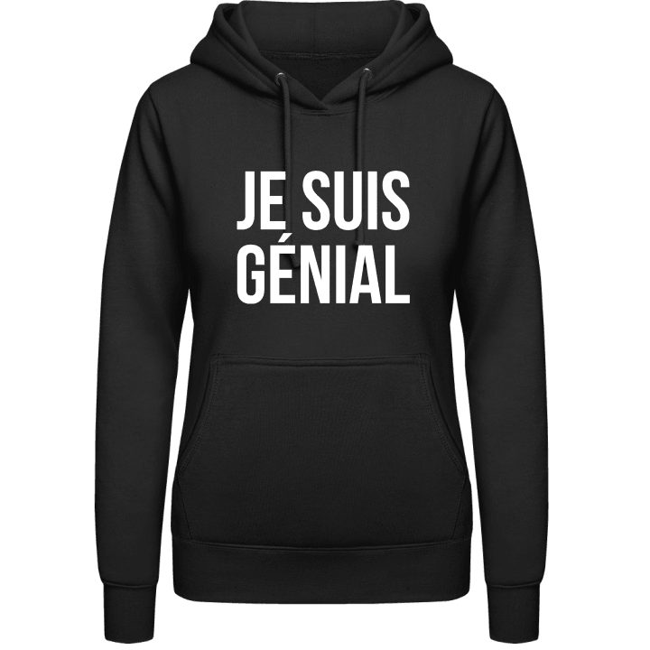 Je suis génial Vrouwen Hoodie contain pic