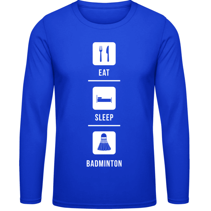 Eat Sleep Badminton Langarmshirt contain pic