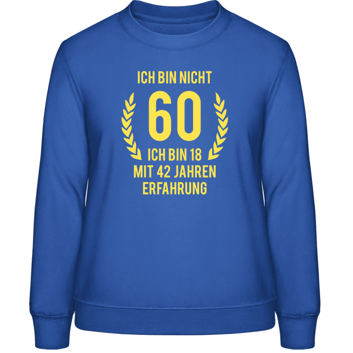 60 Jahre alt Frauen Sweatshirt 0 image