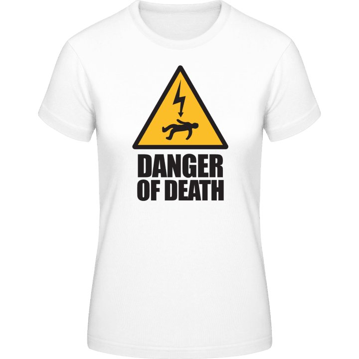 Danger Of Death T-shirt pour femme 0 image