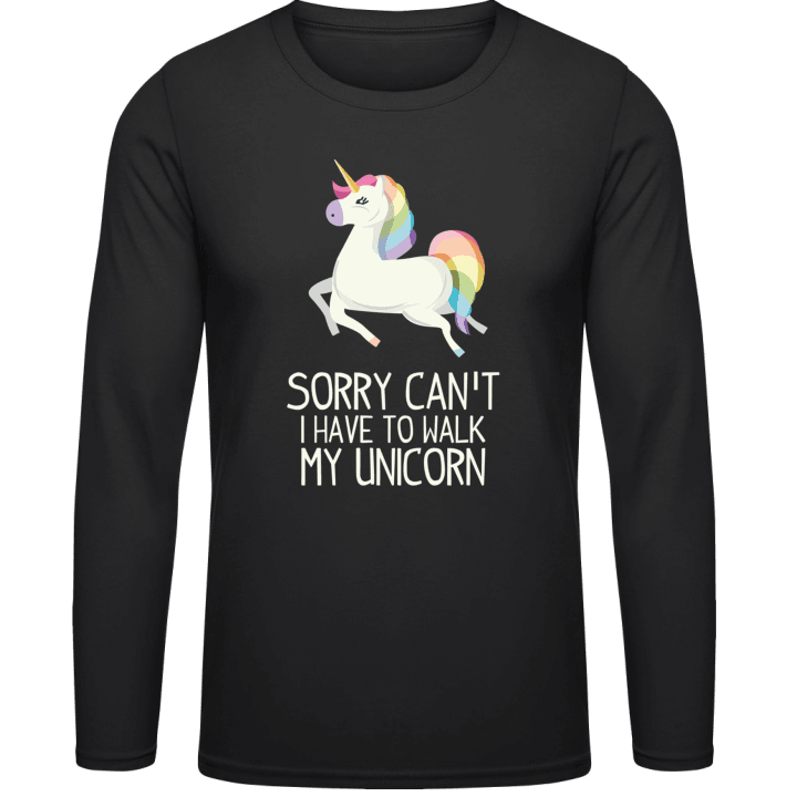 Sorry I Have To Walk My Unicorn Langarmshirt 0 image