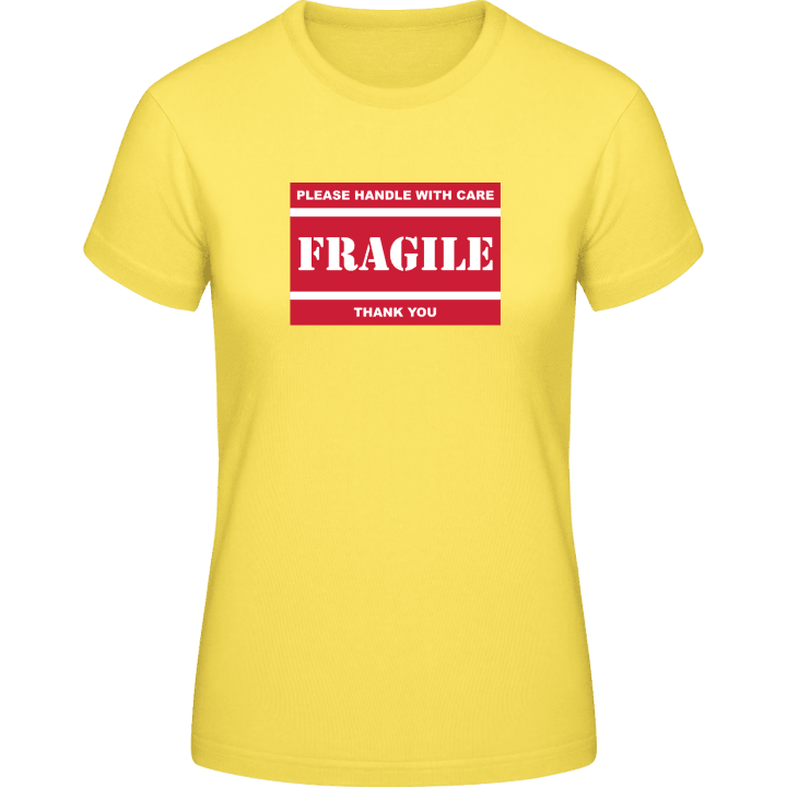 Fragile Please Handle With Care T-shirt för kvinnor 0 image