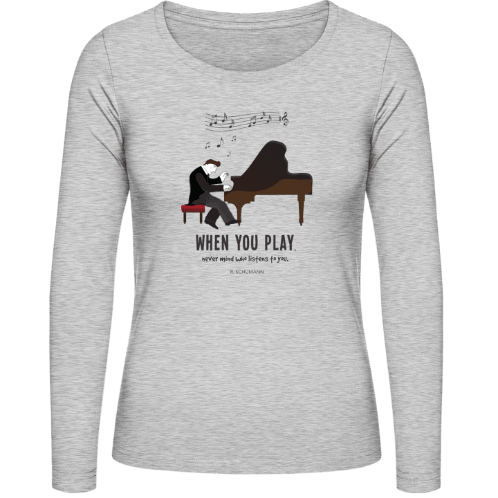 When You Play Piano T-shirt à manches longues pour femmes contain pic