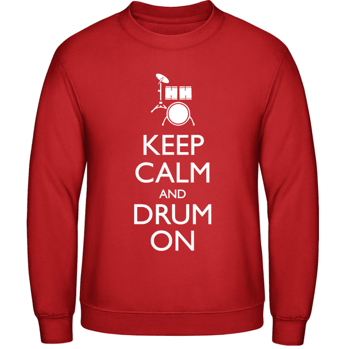 Keep Calm And Drum On Tröja contain pic