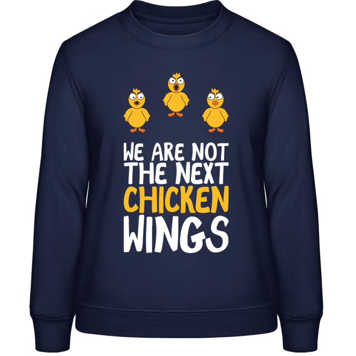 We Are Not The Next Chicken Wings Felpa donna 0 image