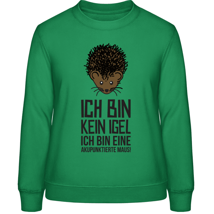 Ich bin kein Igel - Akupunktierte Maus Sweatshirt för kvinnor 0 image