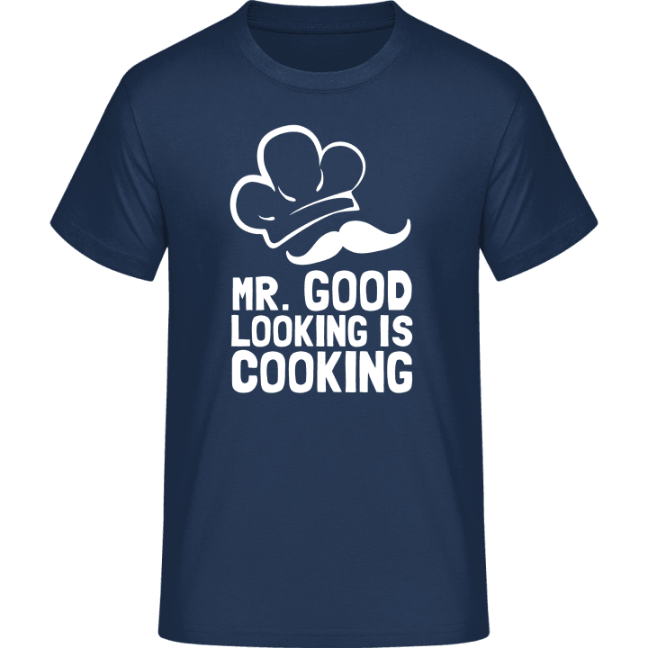 Mr. Good Is Cooking T-Shirt 0 image