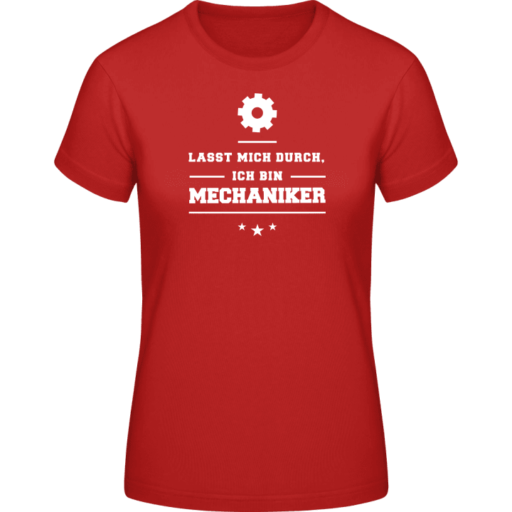 Lasst mich durch ich bin Mechaniker T-shirt för kvinnor contain pic