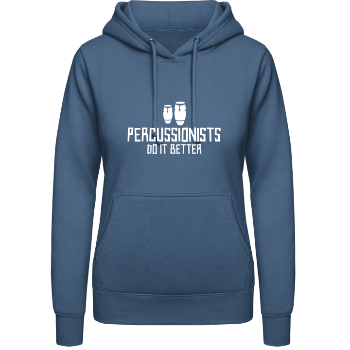 Percussionists Do It Better Vrouwen Hoodie contain pic