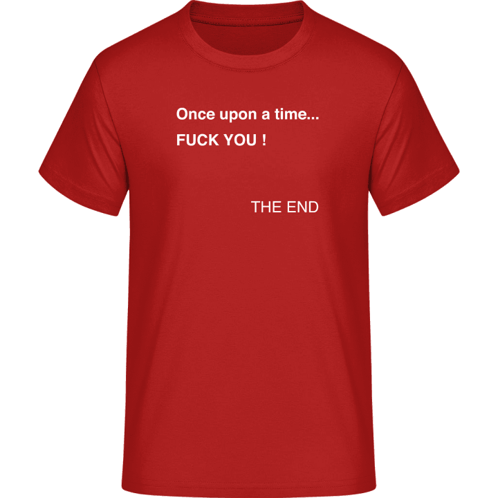 Once Upon A Time Fuck You Camiseta 0 image
