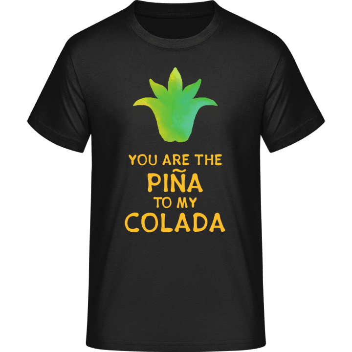 Pina To My Colada Pineapple T-Shirt contain pic