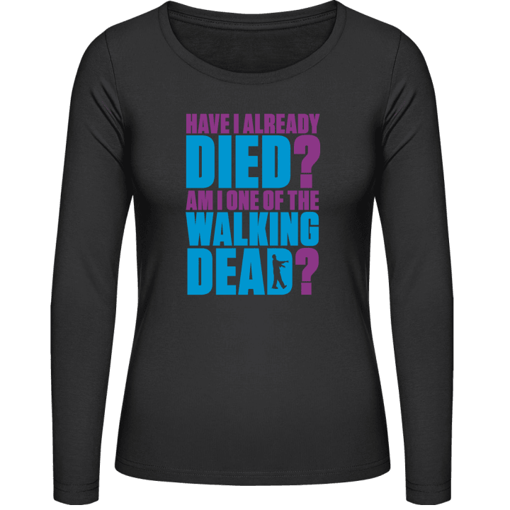 Am I One of the Walking Dead? T-shirt à manches longues pour femmes 0 image