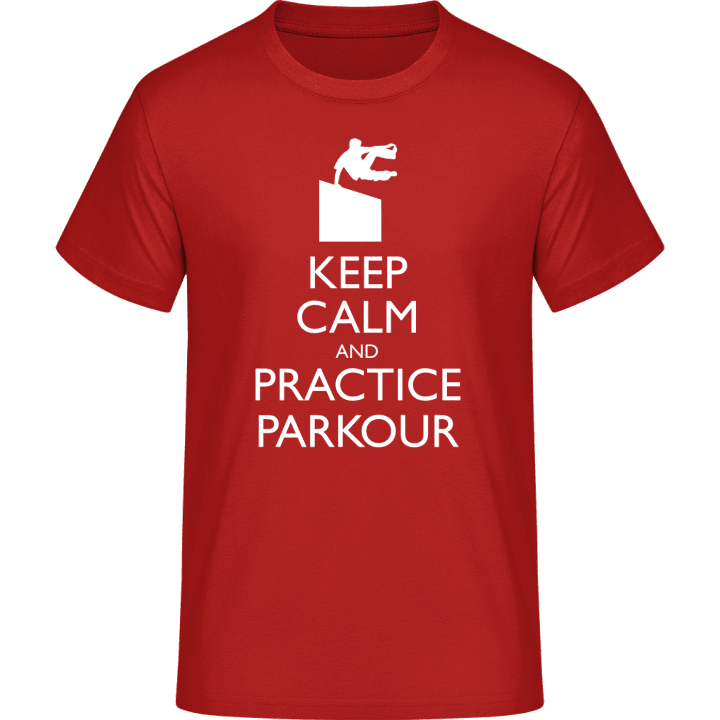 Keep Calm And Practice Parkour T-skjorte 0 image