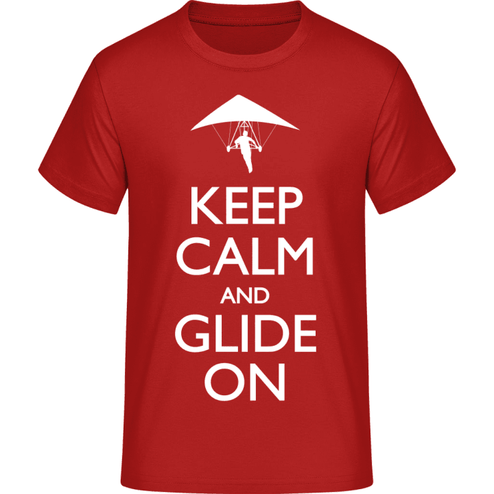 Keep Calm And Glide On Hang Gliding T-Shirt 0 image
